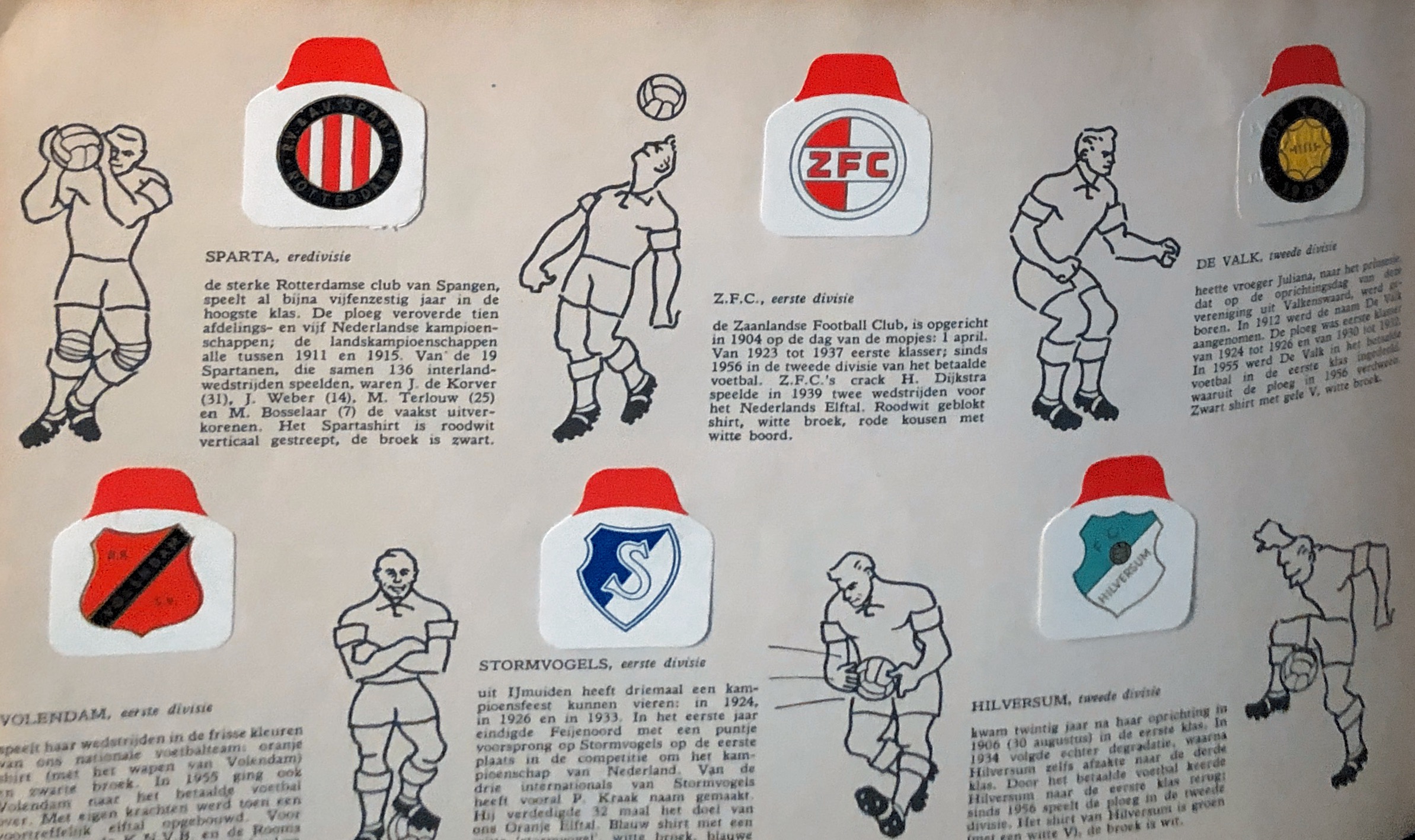 5 Sparta ZFC De Valk Volendam Stormvogels Hilversum